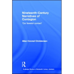 Nineteenth-Century Narratives of Contagion