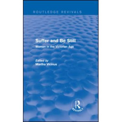 Suffer and Be Still (Routledge Revivals) Suffer and Be Still (Routledge Revivals)