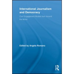 International Journalism and Democracy International Journalism and Democracy
