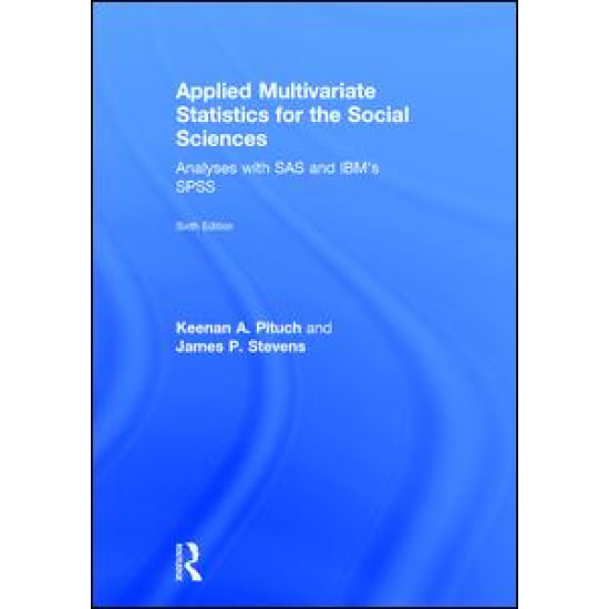 Applied Multivariate Statistics for the Social Sciences