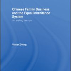 Chinese Family Business and the Equal Inheritance System
