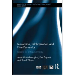 Innovation, Globalization and Firm Dynamics Innovation, Globalization and Firm Dynamics