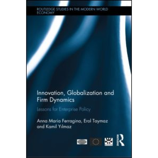 Innovation, Globalization and Firm Dynamics