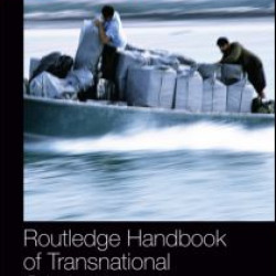 Routledge Handbook of Transnational Criminal Law Routledge Handbook of Transnational Criminal Law