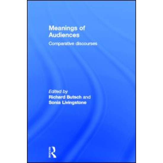 Meanings of Audiences Meanings of Audiences