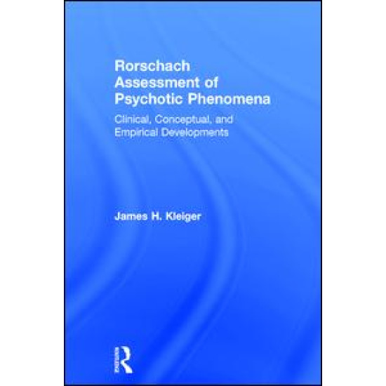 Rorschach Assessment of Psychotic Phenomena Rorschach Assessment of Psychotic Phenomena