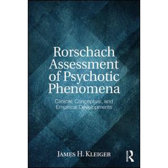 Rorschach Assessment of Psychotic Phenomena Rorschach Assessment of Psychotic Phenomena
