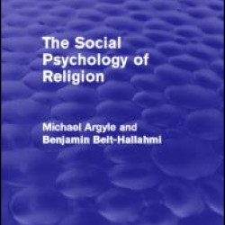 The Social Psychology of Religion The Social Psychology of Religion
