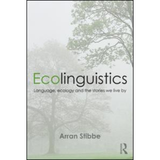 Ecolinguistics Ecolinguistics