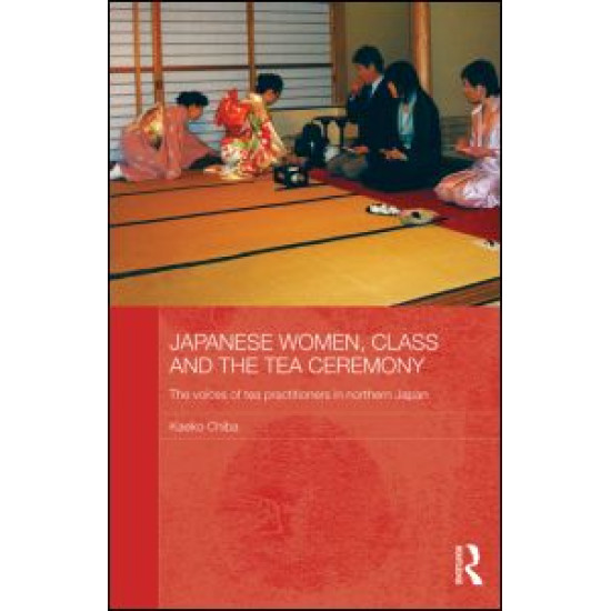 Japanese Women, Class and the Tea Ceremony