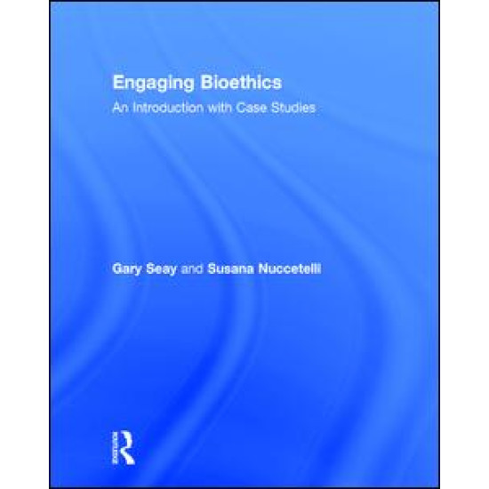 Engaging Bioethics Engaging Bioethics