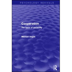 Cooperation (Psychology Revivals) Cooperation (Psychology Revivals)