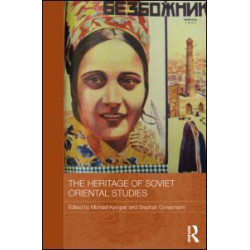 The Heritage of Soviet Oriental Studies