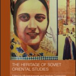 The Heritage of Soviet Oriental Studies