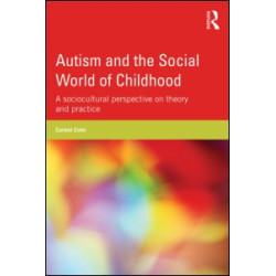 Autism and the Social World of Childhood