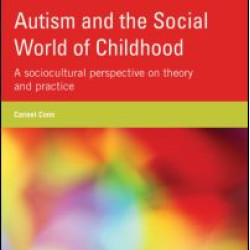 Autism and the Social World of Childhood Autism and the Social World of Childhood