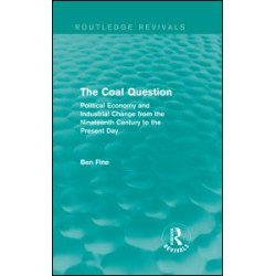 The Coal Question (Routledge Revivals)
