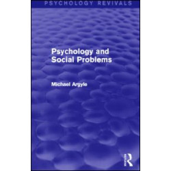 Psychology and Social Problems Psychology and Social Problems