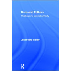 Sons and Fathers Sons and Fathers