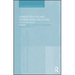 Chinese Politics and International Relations Chinese Politics and International Relations