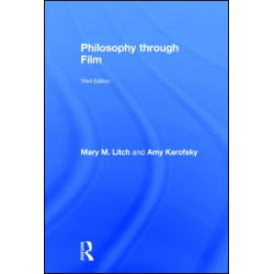 Philosophy through Film Philosophy through Film