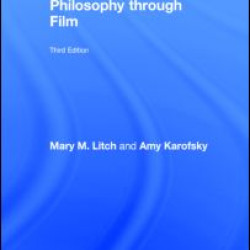 Philosophy through Film Philosophy through Film