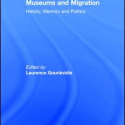 Museums and Migration Museums and Migration