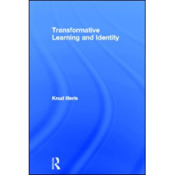 Transformative Learning and Identity Transformative Learning and Identity