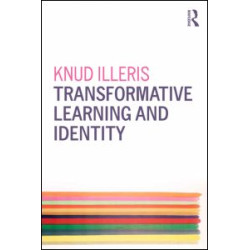 Transformative Learning and Identity Transformative Learning and Identity