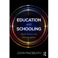 Education and Schooling Education and Schooling