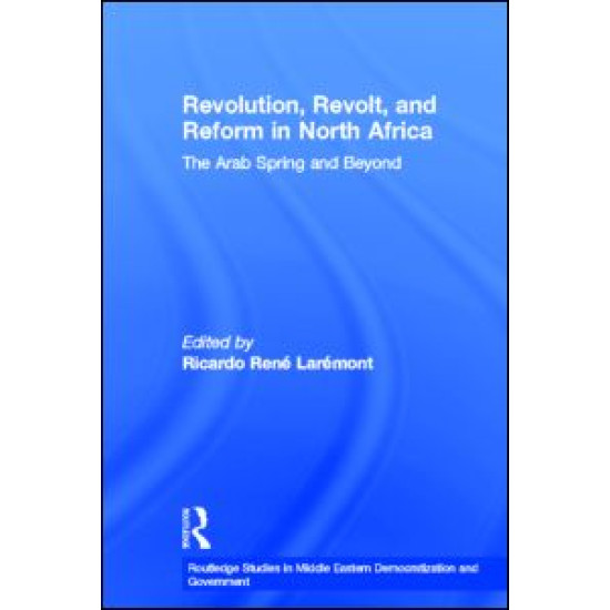 Revolution, Revolt and Reform in North Africa Revolution, Revolt and Reform in North Africa