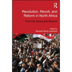 Revolution, Revolt and Reform in North Africa Revolution, Revolt and Reform in North Africa