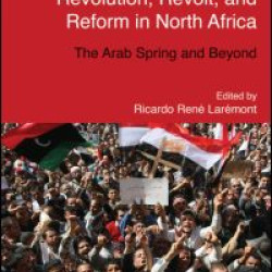 Revolution, Revolt and Reform in North Africa