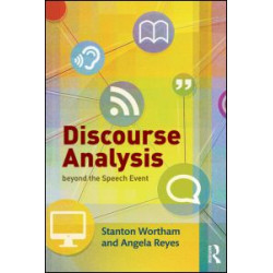Discourse Analysis beyond the Speech Event Discourse Analysis beyond the Speech Event