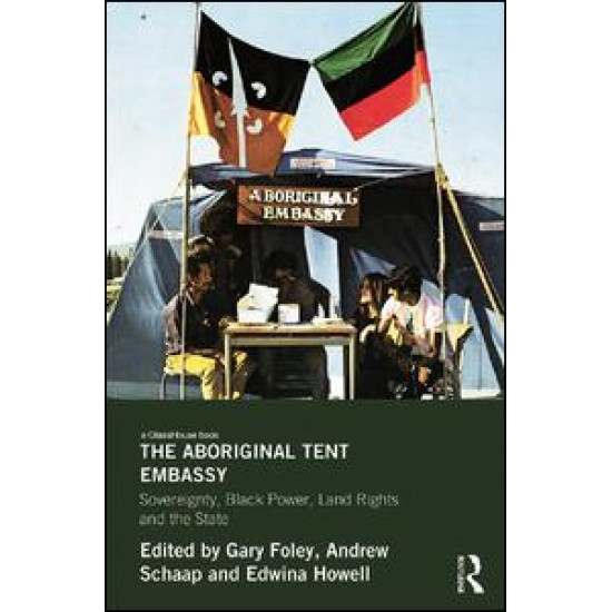The Aboriginal Tent Embassy The Aboriginal Tent Embassy