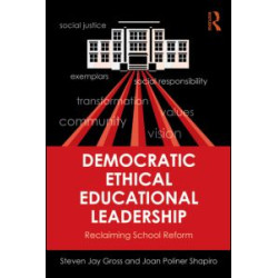 Democratic Ethical Educational Leadership