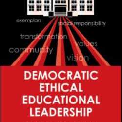 Democratic Ethical Educational Leadership