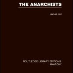 The Anarchists (RLE Anarchy) The Anarchists (RLE Anarchy)