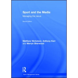 Sport and the Media Sport and the Media