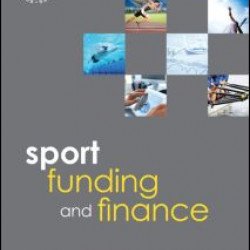 Sport Funding and Finance Sport Funding and Finance