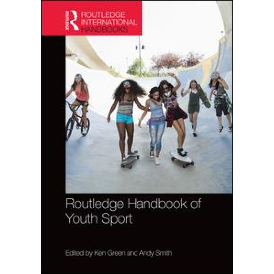 Routledge Handbook of Youth Sport Routledge Handbook of Youth Sport