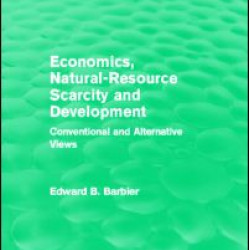 Economics, Natural-Resource Scarcity and Development (Routledge Revivals) Economics, Natural-Resource Scarcity and Development (Routledge Revivals)