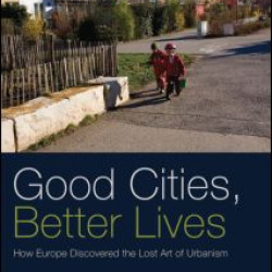Good Cities, Better Lives