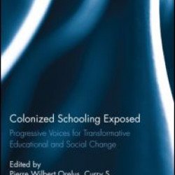 Colonized Schooling Exposed Colonized Schooling Exposed