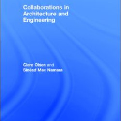 Collaborations in Architecture and Engineering Collaborations in Architecture and Engineering