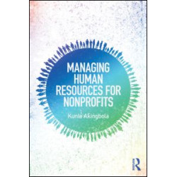 Managing Human Resources for Nonprofits Managing Human Resources for Nonprofits