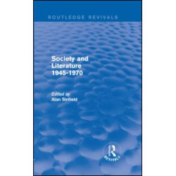 Society and Literature 1945-1970 (Routledge Revivals)