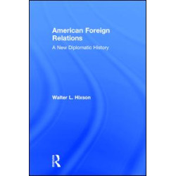 American Foreign Relations American Foreign Relations