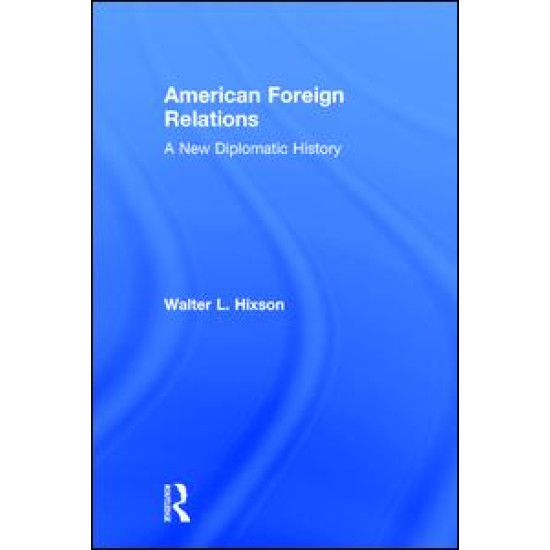 American Foreign Relations American Foreign Relations