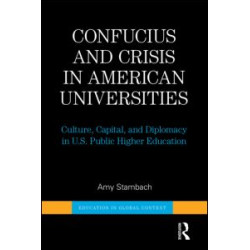 Confucius and Crisis in American Universities Confucius and Crisis in American Universities